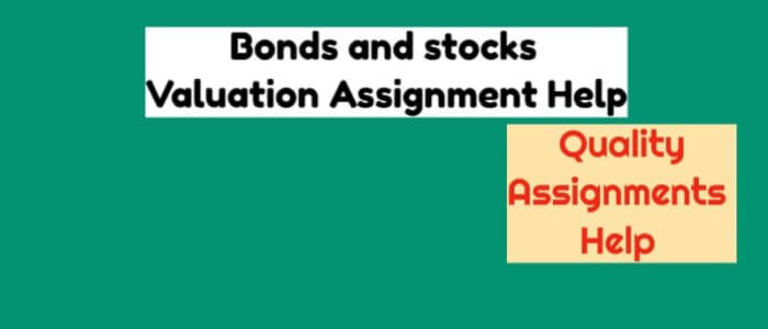 Stocks-bonds-valuation-Assignment-Help